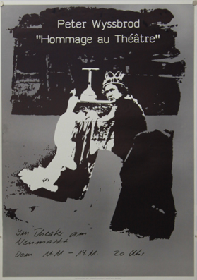 Plakat - Peter Wyssbrod / «Hommage au Théatre»