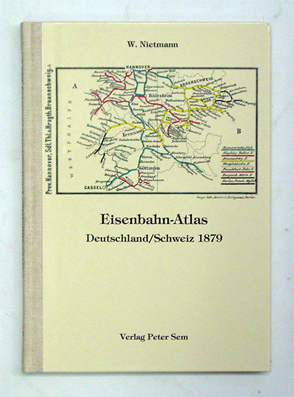 Taschen-Atlas der Eisenbahnen Deutschlands und der Schweiz