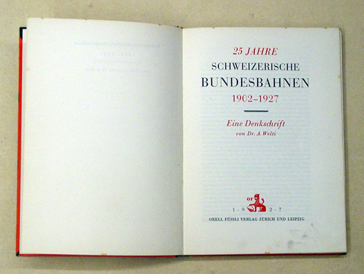 25 Jahre Schweizerische Bundesbahnen 1902 - 1927