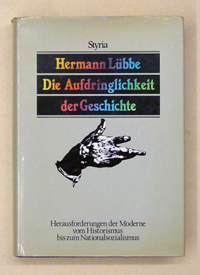 Die Aufdringlichkeit der Geschichte