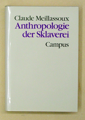Anthropologie der Sklaverei