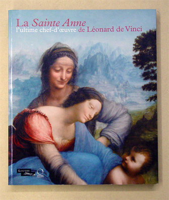 La Sainte Anne, l’ultime chef-d’oeuvre de Léonard de Vinci