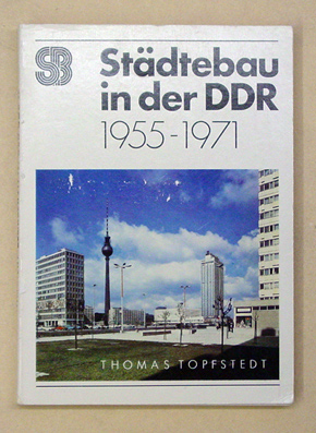 Städtebau in der DDR 1955 - 1971