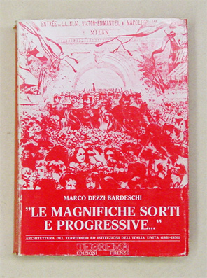 «Le magnifiche sorti e progressive...»