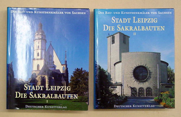 Die Bau- und Kunstdenkmäler von Sachsen: Stadt Leipzig: Die Sakralbauten