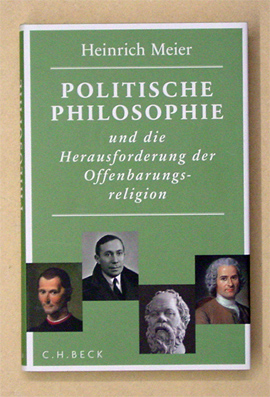 Politische Philosophie und die Herausforderung der Offenbarungsreligion