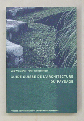 Guide suisse de l’architecture du paysage