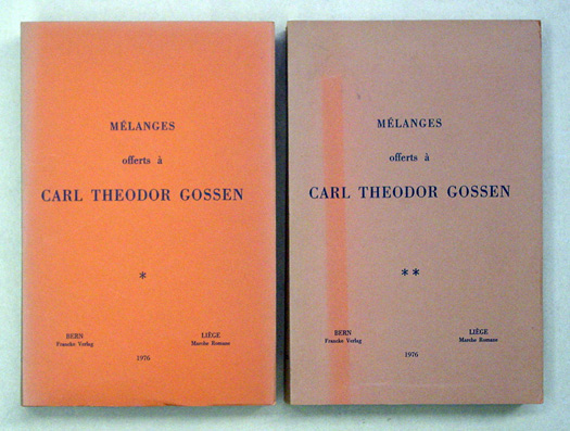 Mélanges de langues et de littérature romanes offerts à Carl Theodor Gossen