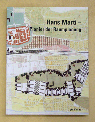 Hans Marti - Pionier der Raumplanung