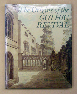 The Origins of the Gothic Revival