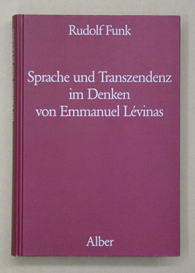 Sprache und Transzendenz im Denken von Emmanuel Lévinas