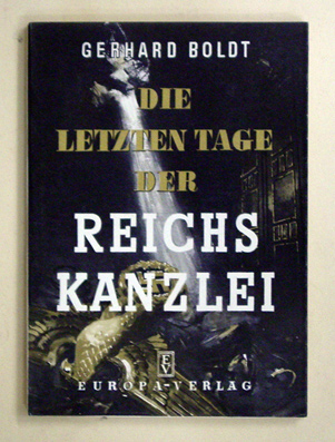 Die letzten Tage der Reichskanzlei