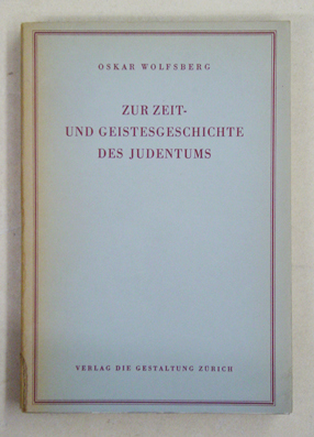 Zur Zeit- und Geistesgeschichte des Judentums
