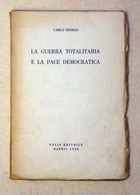 La guerra totalitaria e la pace democratica