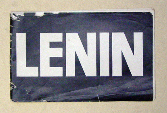 Dem unvergesslichen Führer des internationalen Proletariats Wladimir Iljitsch Uljanow Lenin