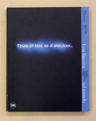 Una finestra sul mondo. Think of this as a Window