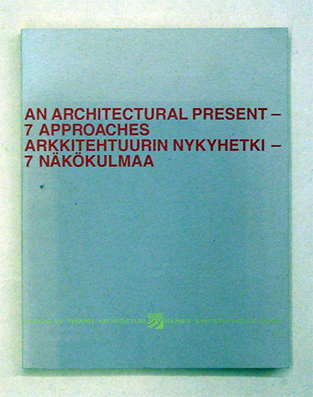 An architectural present - 7 approaches