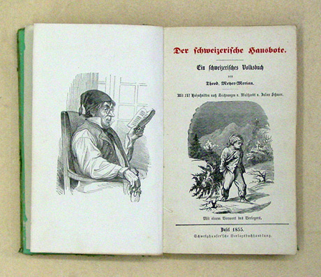 Der Schweizerische Hausbote. Ein schweizerisches Volksbuch. Jahrgang I-III in einem Band.