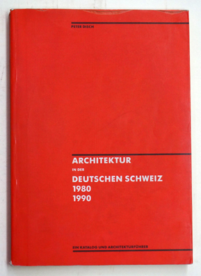 Architektur in der deutschen Schweiz 1980-1990