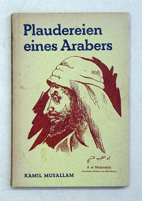 Plaudereien eines Arabers.