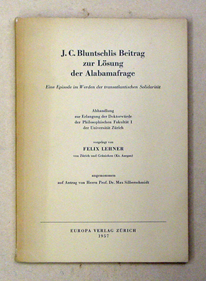 J. C. Bluntschlis Beitrag zur Lösung der Alabamafrage