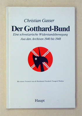 Der Gotthard-Bund