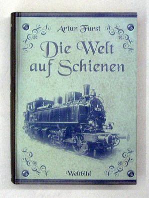Die Welt auf Schienen