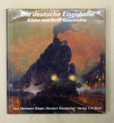 Die deutsche Eisenbahn