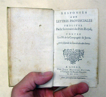 Responses aux lettres provinciales publiées par le secretaire du Port-Royal, contre les PP. de la Compagnies de Jesus sur le sujet de la morale de dits peres