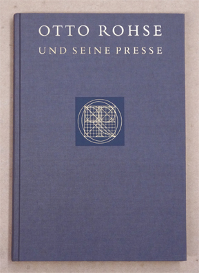 Otto Rohse und seine Presse