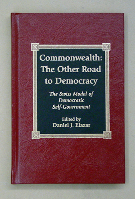 Commonwealth: The Other Road to Democracy