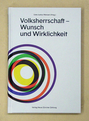 Volksherrschaft - Wunsch und Wirklichkeit