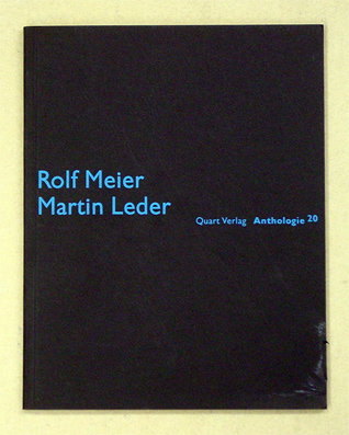 Rolf Meier, Martin Leder