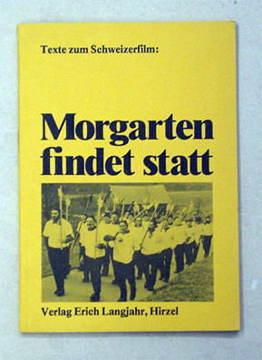 Texte zum Schweizerfilm: Morgarten findet statt