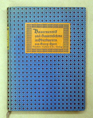 Bauernerotik und Bauernfehme in Oberbayern.