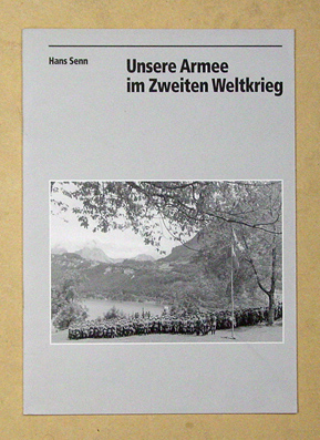 Unsere Armee im Zweiten Weltkrieg
