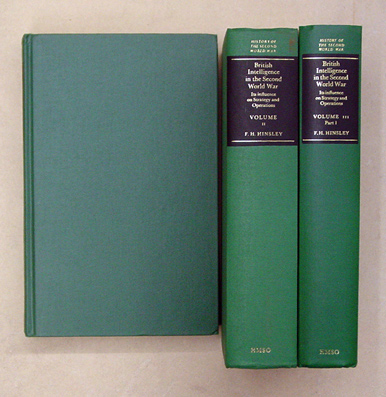 British Intelligence in the Second World War. Its influence on strategy and operations.