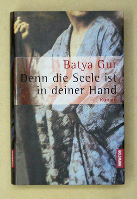 Denn die Seele ist in deiner Hand