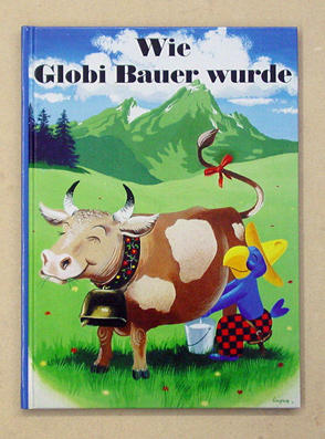Wie Globi Bauer wurde