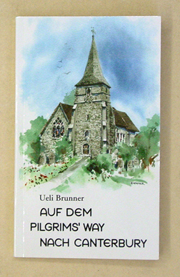 Auf dem Pilgrims’ Way nach Canterbury