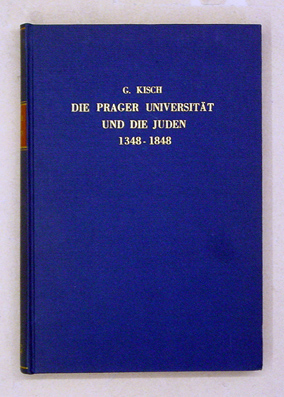 Die Prager Universität und die Juden 1348 - 1848