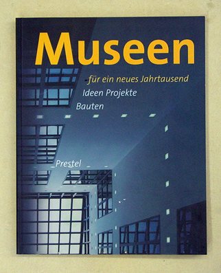 Museen für ein neues Jahrtausend