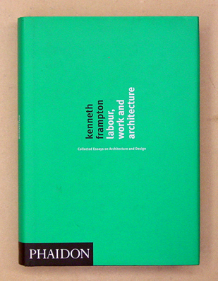 Labour, Work and Architecture