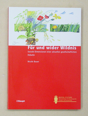 Für und wider Wildnis