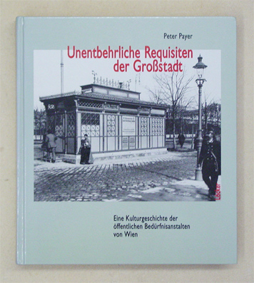 Unentbehrliche Requisiten der Grossstadt