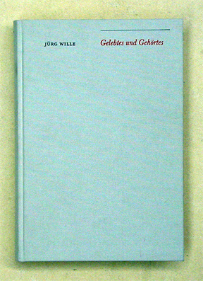 Gelebtes und Gehörtes