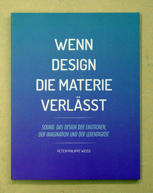 Wenn Design die Materie verlässt