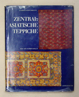 Zentralasiatische Teppiche. Eine eingehende Darstellung der Teppichknüpfkunst des 18. und 19. Jahrhunderts in Zentralasien.