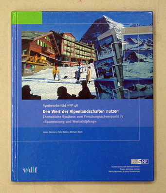 Den Wert der Alpenlandschaften nutzen