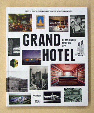 Grand Hotel - Redesigning Modern Life